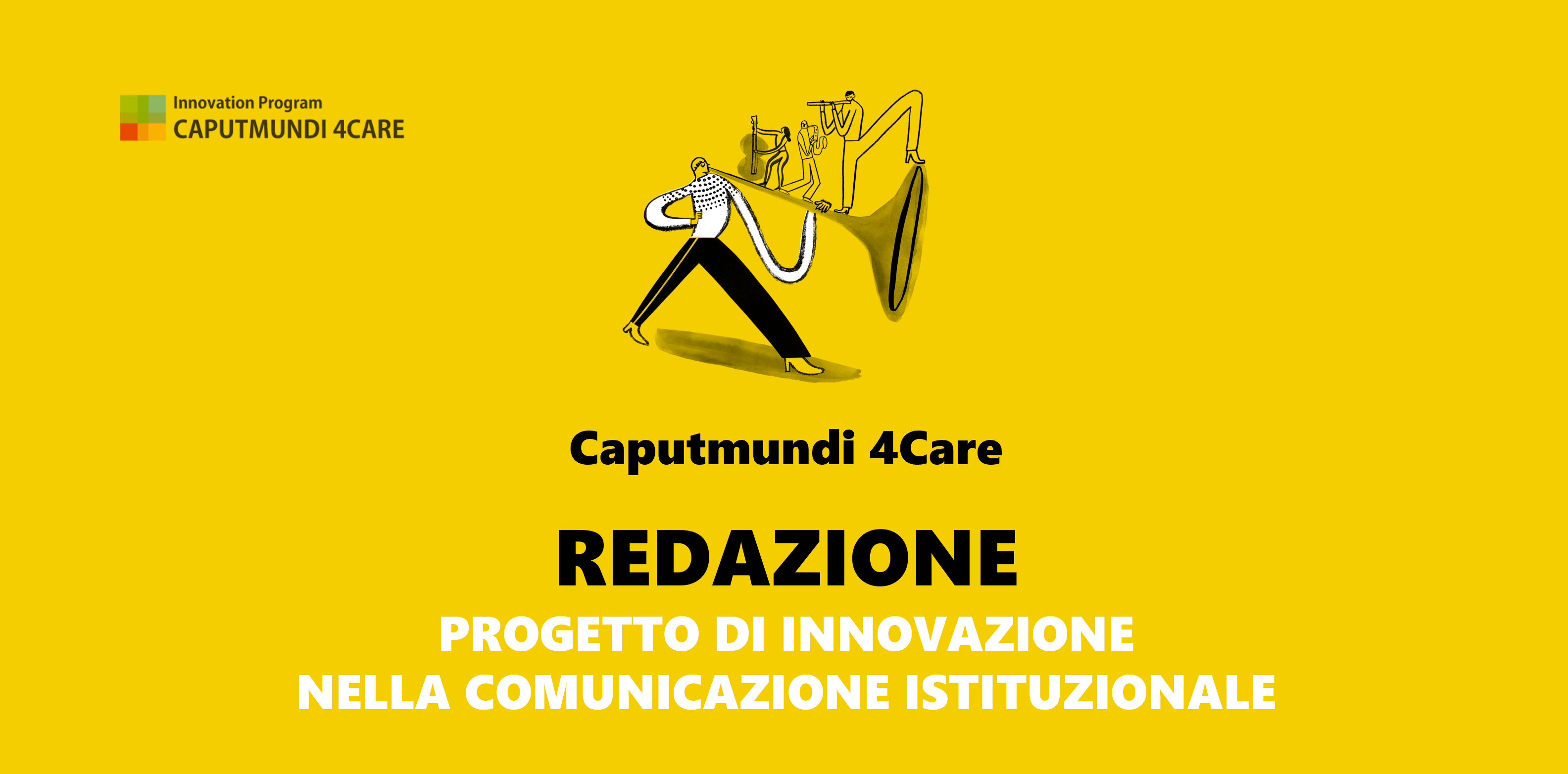 Progetto Redazione Caputmundi 4Care